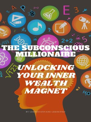 cover image of The Subconscious Millionaire